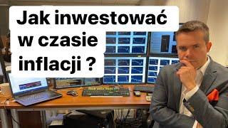 Jak Inwestować W Czasie Inflacji? Zobacz.