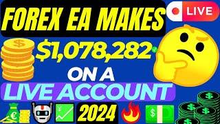 Forex EA Makes $1,078,282 On A Live Account