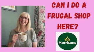 Can I do a frugal shop at Morrison's?