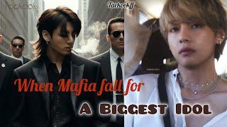 [[ONESHOT ]]When Mafia fall in love with Idol | Top kook {Taekookff }