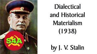 "Dialectical and Historical Materialism" (1938) by Stalin. #Marxist Theory #Audiobook + Discussion.