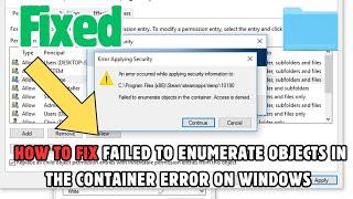 Fix Failed to Enumerate Objects in the Container Error on Windows