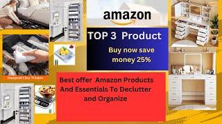 Best offer Amazon Products And Essentials To Declutter and Organize Your Home