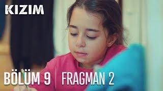 Kızım 9. Bölüm 2. Fragmanı