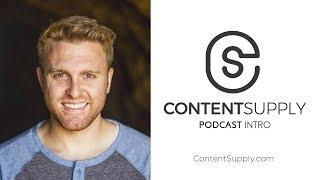 Why Content Supply + My Story with Dallin Nead