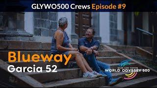 Blueway (Garcia Exploration 52) - GLYWO500 Crews