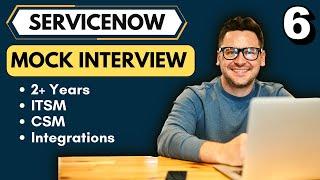 ServiceNow 2+ Years Mock Interview | ServiceNow Interview Questions