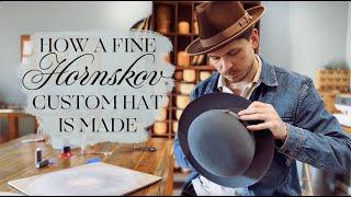 How a fine HORNSKOV custom hat of the highest quality is handmade from start to finish.