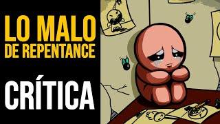 ISAAC REPENTANCE: Lo Malo del DLC Ft. Moifez