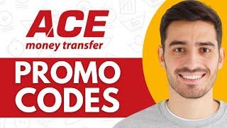 ACE Money Transfer Promo Codes (2024)