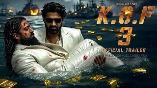 K.G.F: Chapter 3 - Official Trailer | Rocking Star Yash | Prabhas| Prashanth Neel | New Trailers