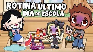 ROTINA ÚLTIMO DIA DE ESCOLA | AVATAR WORLD ROTINAS E HISTÓRIAS