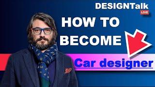 How to become a car designer?  - Luciano Bove