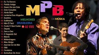 MPB 2024 Somente As Melhores - Música Popular Brasileira Romanticas - Djavan, Tiê, Zé Ramalho #t231