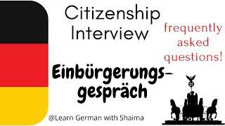 Citizenship Interview for Germany - Einbürgerungsinterview - Frequently asked questions