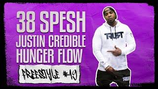 38 SPESH  drops a CRAZY Freestyle on Justin Credible's Hunger Flow Series!