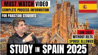 Study in Spain 2025 without IELTS | Complete Information of Spain Study VISA for Pakistani