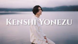 [Playlist] "米津玄師"ㅣ요네즈 켄시 (Kenshi Yonezu)ㅣ너를 위한 음악, Music For Me :)