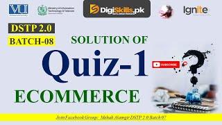 ecommerce quiz 1 batch 8  | dstp 2.0 batch 08 ecommerce quiz 1