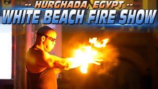 Hotel White Beach Fire Show (Hurghada, Egypt)