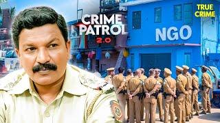 Bhopal के एक NGO का पुलिस ने किया खुलासा | Crime Patrol | Crime Patrol 2024