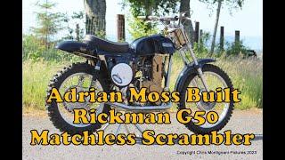 Adrian Moss G50 Rickman Matchless Scrambler