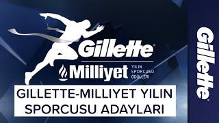 Gillette-Milliyet #YılınSporcusu Ödül Töreni Açıkandı