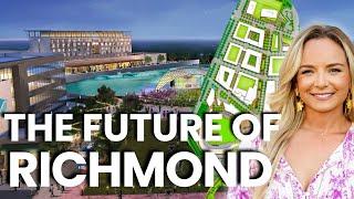 The Future of Richmond in 2024 - What's Coming Next?