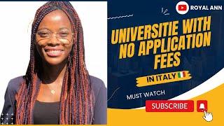 UNIVERSITIES IN ITALY WITH NO APPLICATION FEES, Acceptance Rate and Scholarships| Part 1