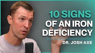 10 Signs You Have an Iron Deficiency (How to Boost Iron Naturally)