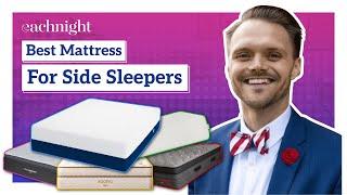 Best Mattress for Side Sleepers - Top Picks From Dr. Jordan Burns