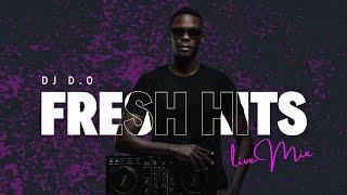 Fresh Hits - Afro, Kenyan, Amapiano, Naija - DJ D.O (Take Over Mix 1)