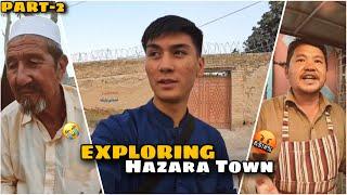 Exploring Hazara Town | Quetta | (PART-2)