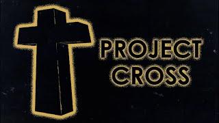 Project Cross (Full Album)