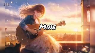 Nightcore - Mine (Taylor Swift)