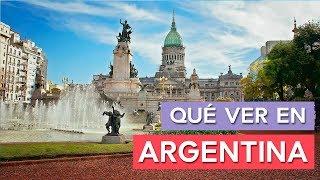 Qué ver en Argentina  | 10 Lugares Imprescindibles