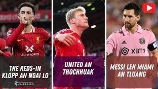 United an thochhuak, The Reds-in Klopp an ngai lo, Messi leh Miami an tluang