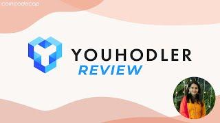 Youhodler Review [2022] | Simplest way to Earn Interest on your Crypto Hodlings