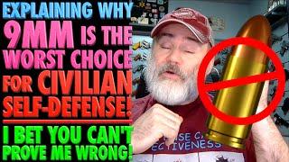 Explaining Why 9mm is the WORST Choice for Civilian Self-Defense!