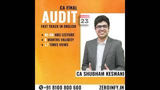 CA Final Audit in English - Fast Track Batch - CA Shubham Keswani | Latest Video Classes in Zeroinfy