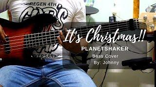 It's Christmas - Planetshaker | Bass Cover | Johnny Hile