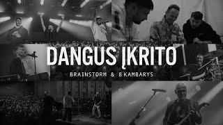 BrainStorm & 8 Kambarys - Dangus įkrito