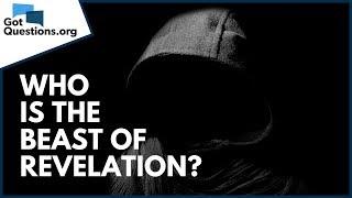 Who is the beast of Revelation? | GotQuestions.org