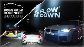 PURES CHAOS! - TUNING WORLD BODENSEE EP. 1 |  FLOW DOWN