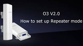 Tenda O3-V2.0 How to setp up Repeater mode