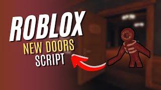 ROBLOX New doors Script Auto Loot, FullBright, ESP, FastSpeed & More RBXSCRIPT 2024