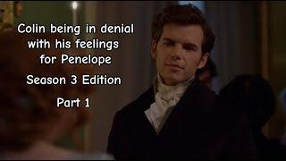 Colin being in denial with his feelings for Penelope II Season 3.1 Edition #bridgertonseason3