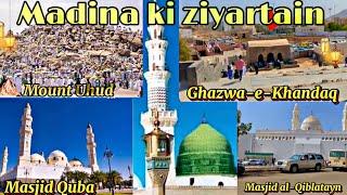 Madina ki Ziyartain|| Madinah Historical Places||Complete Vlog 2024|Uhud| Quba | khandaq | Qiblatain