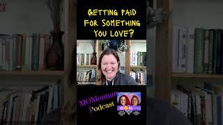 Getting paid 2 follow your dream? #mompreneur #podcast #entrepreneurmom #smallbusiness #gettingpaid