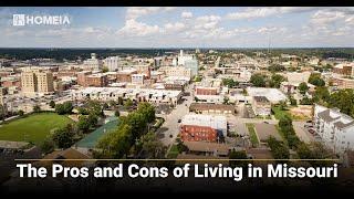 The Pros and Cons of Living in Missouri